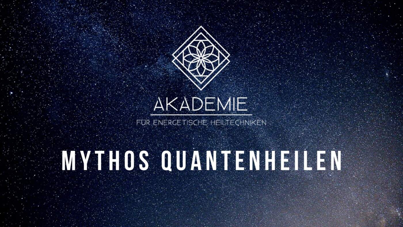 Mythos Quantenheilen