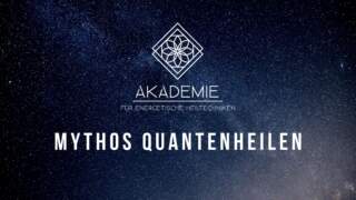 Mythos Quantenheilen